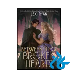 کتاب between these broken hearts
