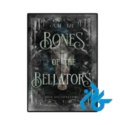 کتاب bones of the bellators