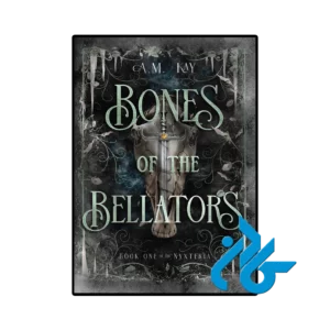 کتاب bones of the bellators