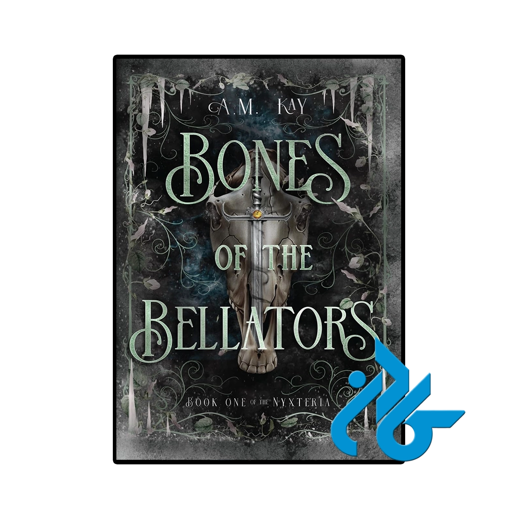 کتاب bones of the bellators