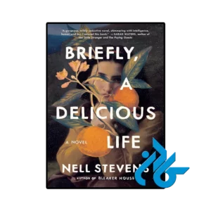 کتاب Briefly A Delicious Life
