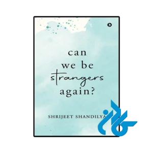 کتاب Can We Be Strangers Again