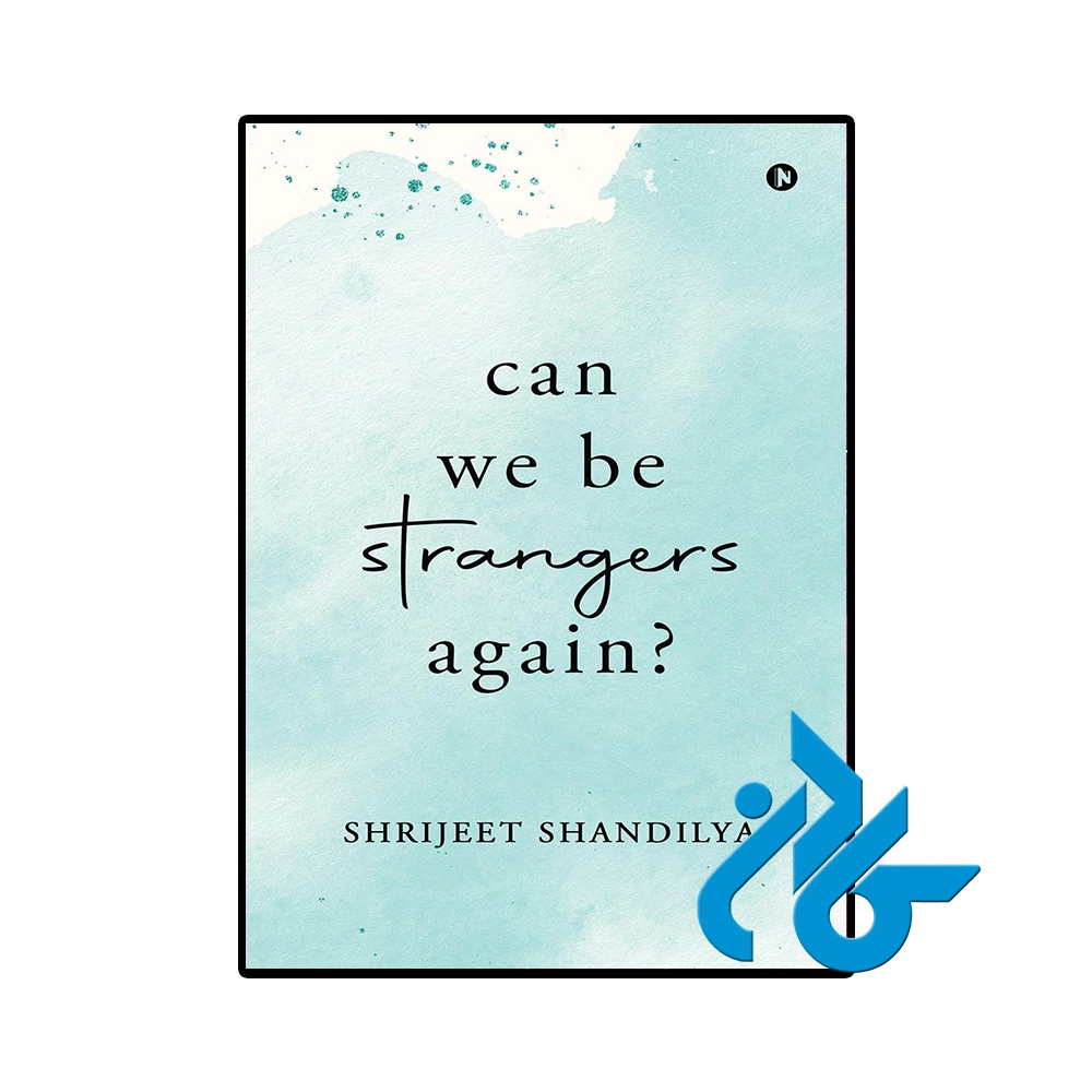 کتاب Can We Be Strangers Again