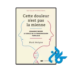 کتاب cette douleur nest pas la mienne