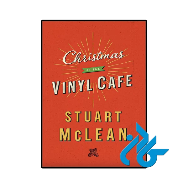 کتاب Christmas at the Vinyl Cafe