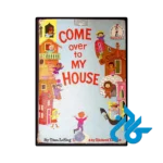 کتاب come over to my house