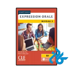 کتاب competences expression orale niveau 2 b1