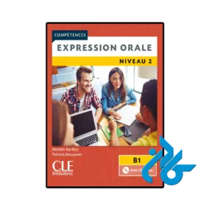 کتاب competences expression orale niveau 2 b1