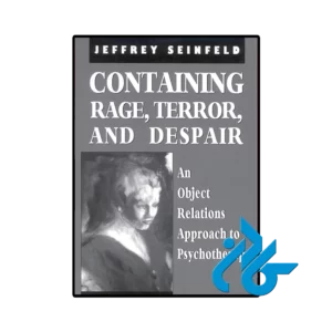 کتاب Containing Rage Terror and Despair