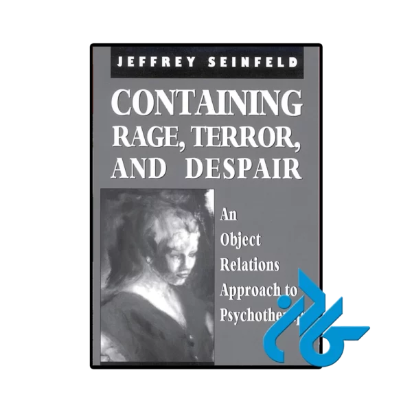 کتاب Containing Rage Terror and Despair