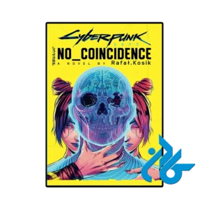 کتاب cyberpunk 2077 no coincidence