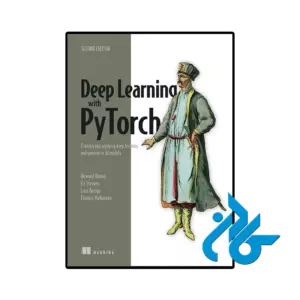 کتاب Deep Learning with PyTorch 2nd