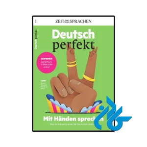 مجله آلمانی deutsch perfekt mit händen sprechen