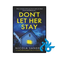 کتاب dont let her stay