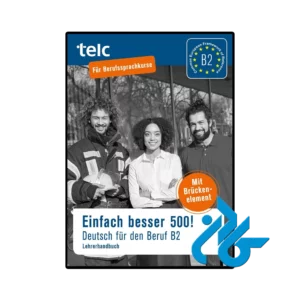 کتاب einfach besser 500 deutsch fur den beruf b2