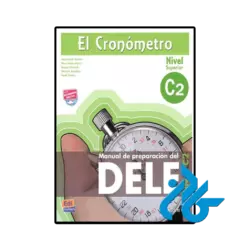 کتاب el cronometro manual de preparacion del dele nivel c2