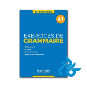 کتاب en contexte exercices de grammaire a1