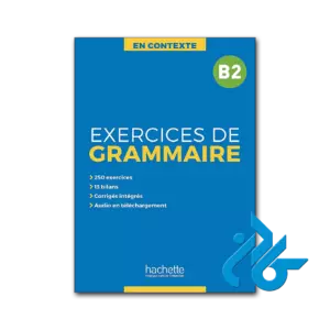 کتاب en contexte exercices de grammaire b2