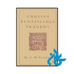 کتاب English Renaissance Tragedy