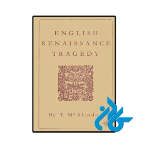 کتاب English Renaissance Tragedy