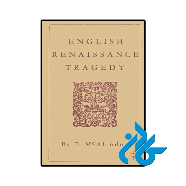 کتاب English Renaissance Tragedy