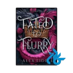 کتاب fated to flurry