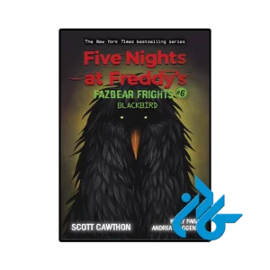کتاب five nights at freddys fazbear frights 6 Blackbird