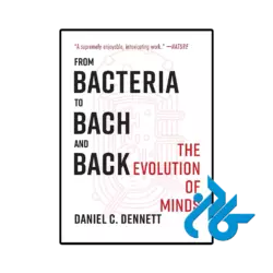 کتاب from bacteria to bach and back