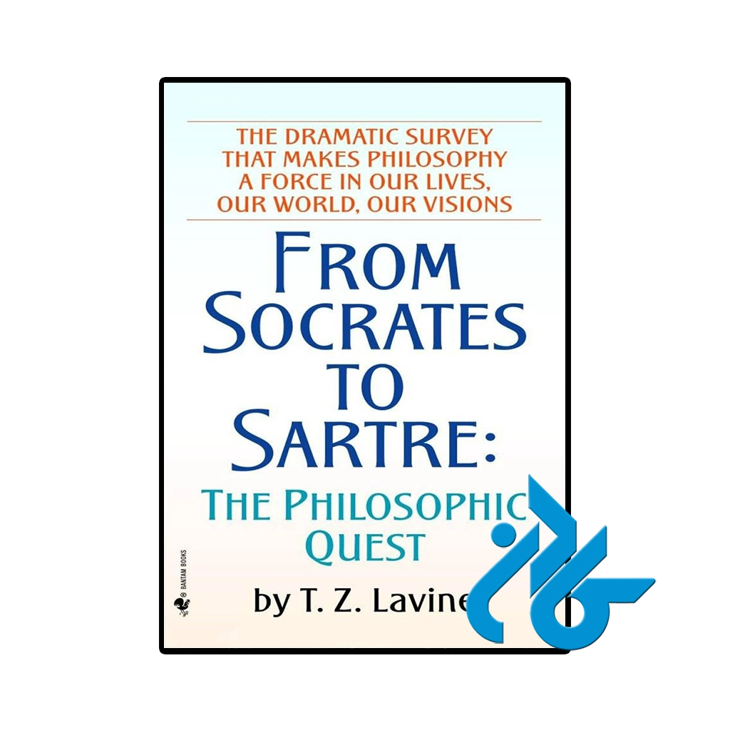 کتاب from socrates to sartre the philosophic quest