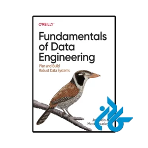 کتاب Fundamentals of Data Engineering