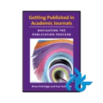 کتاب Getting Published in Academic Journals