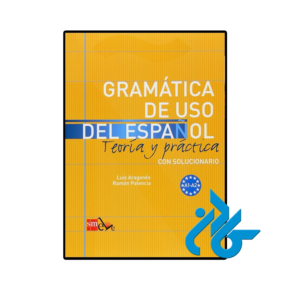 Gramática de uso del Español A1 A2-pic1 کتاب اسپانیایی Gramática de uso del Español A1 A2