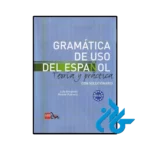 کتاب اسپانیایی Gramática de uso del Español B1 B2