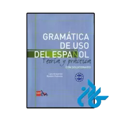 کتاب اسپانیایی Gramática de uso del Español B1 B2