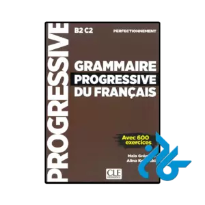 کتاب grammaire progressive du francais perfectionnement b2 c2