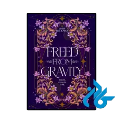کتاب freed from gravity