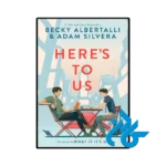 کتاب Heres to Us