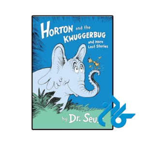 کتاب horton and the kwuggerbug and more lost stories