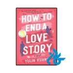 کتاب How to End a Love Story
