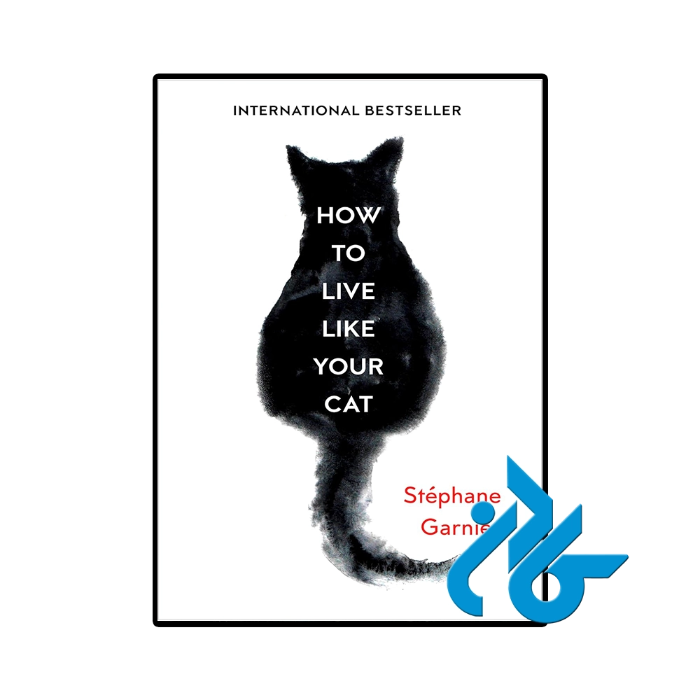 کتاب How to Live Like Your Cat