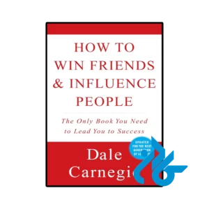 کتاب How to Win Friends and Influence People