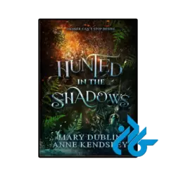 کتاب hunted in the shadows