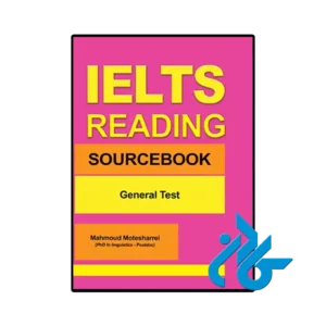 کتاب IELTS Reading Source Book General Test