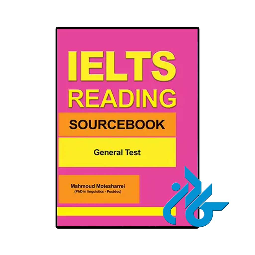 کتاب IELTS Reading Source Book General Test