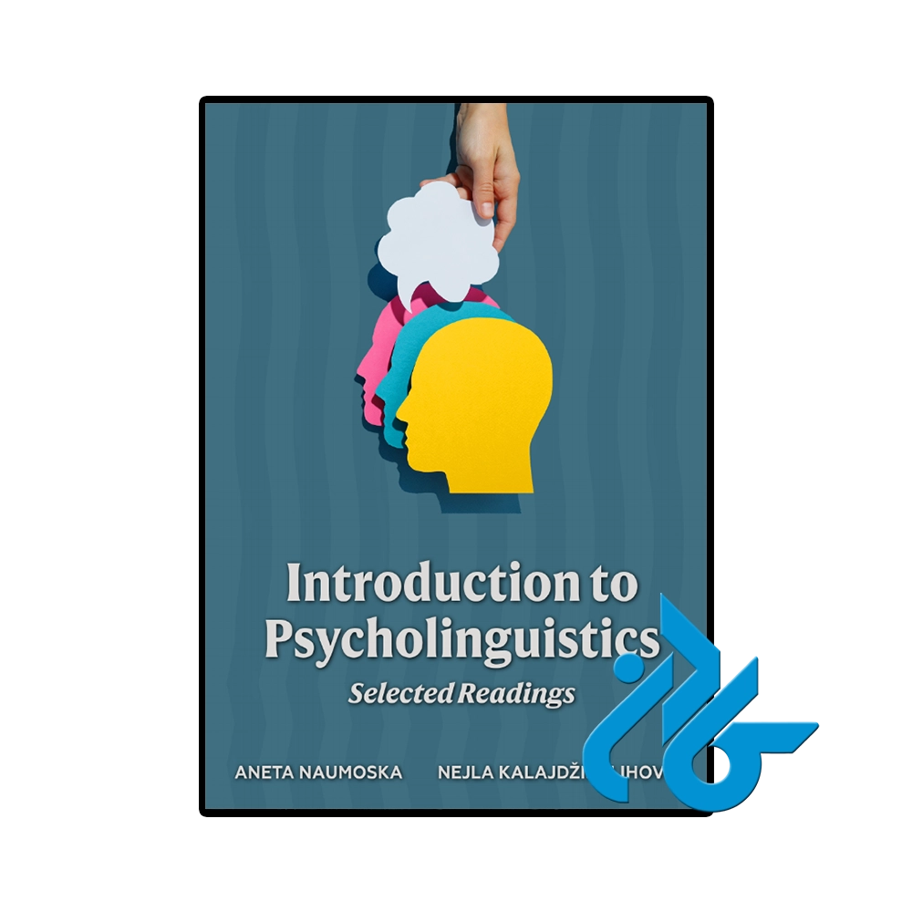 کتاب Introduction to Psycholinguistics Selected Readings