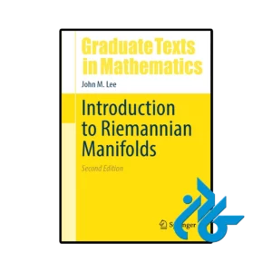 کتاب Introduction to Riemannian Manifolds 2nd