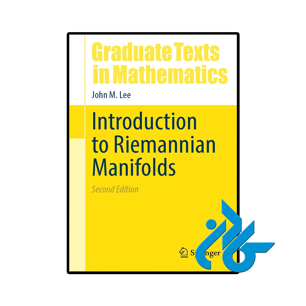 کتاب Introduction to Riemannian Manifolds 2nd