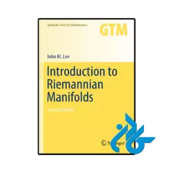 کتاب Introduction to Riemannian Manifolds 2nd