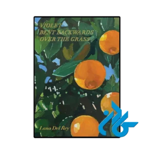 کتاب violet bent backwards over the grass