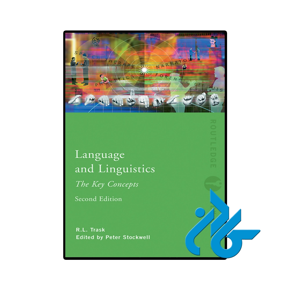 کتاب Language and Linguistics The Key Concepts 2nd